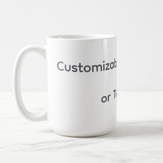 Your Photo or Text Here (Customizable Design) Coffee Mug (Left)