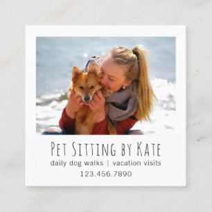 Your Photo Pet Sitting   Dog Walker Simple White Square Business Card