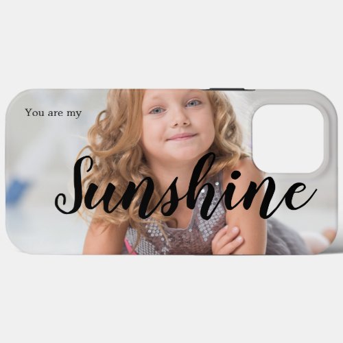 Your Photo Photography Typography Quote iPhone 13 Pro Max Case