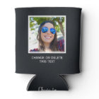 YOUR photo & text custom can cooler