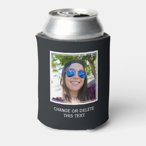 YOUR photo  text custom can cooler