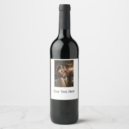 YOUR Photo  Text wine bottle label