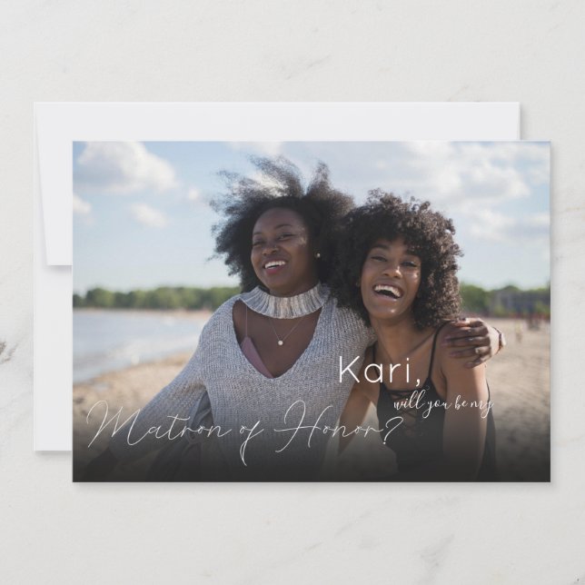 Your Photo Will U Be Matron of Honor Landscape Invitation (Front)