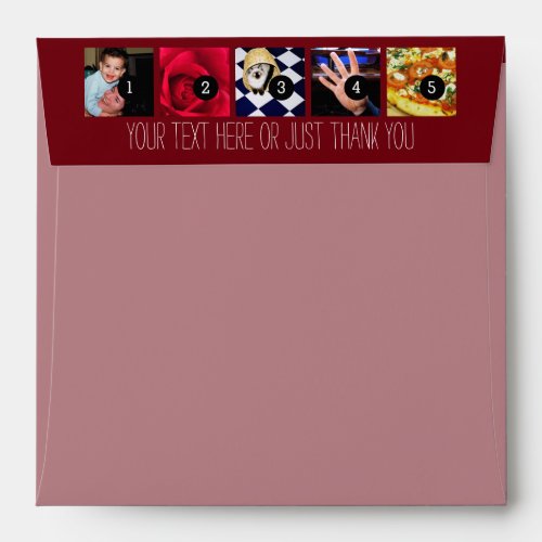 Your Photos Images and Your Greeting Text Burgundy Envelope