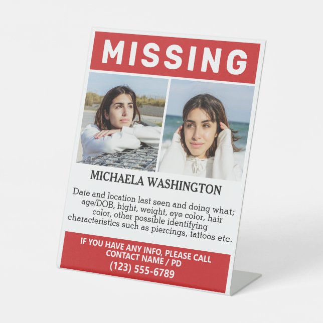 YOUR Photos & Text "MISSING"  Pedestal Sign (Front)
