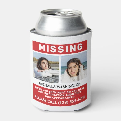 YOUR Photos  Text MISSING PERSON Can Cooler