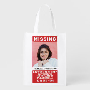 YOUR Photos & Text "MISSING PERSON" Grocery Bag