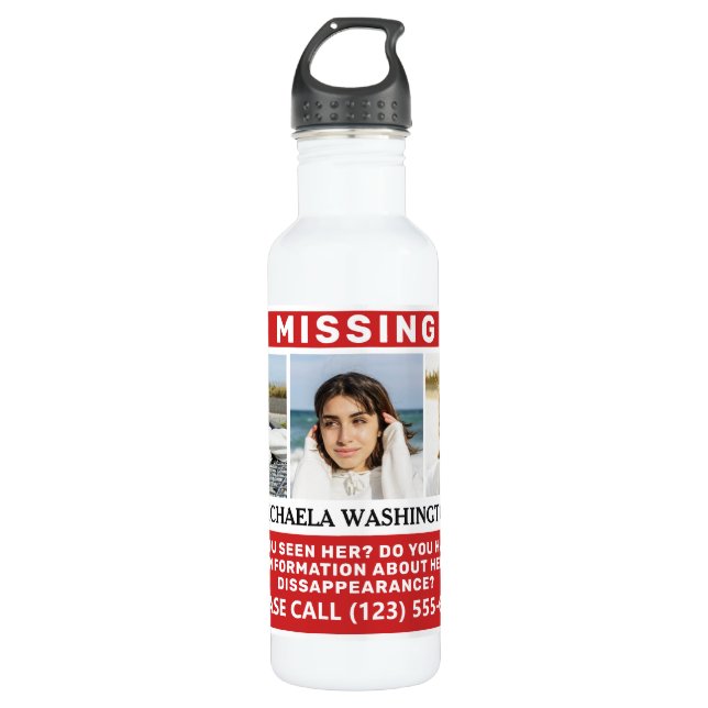 YOUR Photos & Text "MISSING PERSON" Stainless Steel Water Bottle (Front)