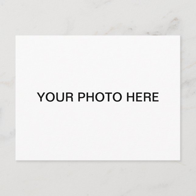 YOUR PHTO HERE postcard (Front)