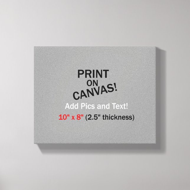Your Pic on Canvas - 10" x 8" (2.5" thick) Print (Front)