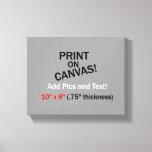 Your Pic on Canvas - 10" x 8" (.75" thick) Print