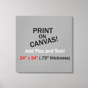 Your Pic on Canvas - 24" x 24" (.75" thick)