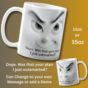Your Plan? Add Name Message, Expressive Face Coffee Mug