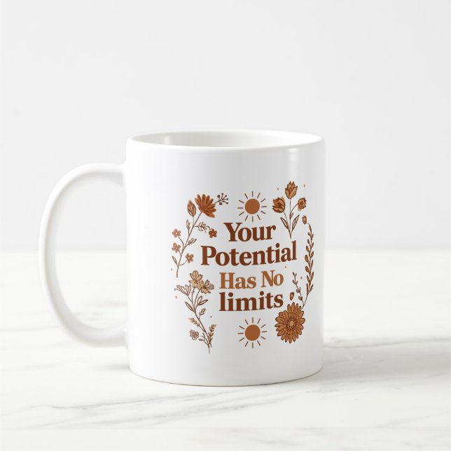 Your Potential Has No Limits Inspirational Coffee Mug (Left)