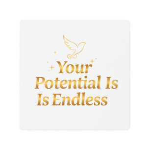 Your Potential Is Endless Dove Gold Motivation Metal Print