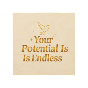 Your Potential Is Endless Dove Gold Motivation Wood Wall Art
