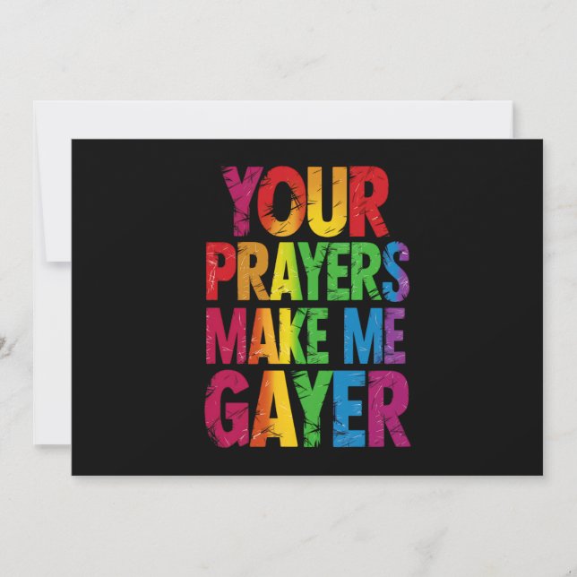 Your Prayers Make Me Gayer Rainbow Pride Flag LGBT Invitation (Front)