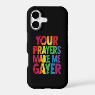 Your Prayers Make Me Gayer Rainbow Pride Flag LGBT iPhone 17 Case