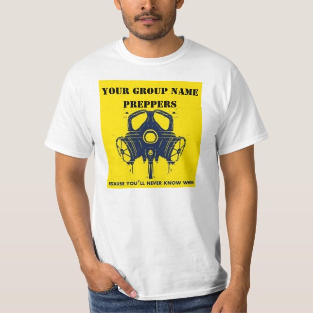 YOUR PREPPER GROUPS NAME T-Shirt (Front)