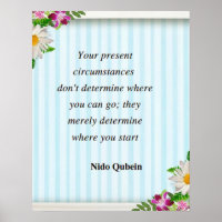 Your present circumstances quote poster
