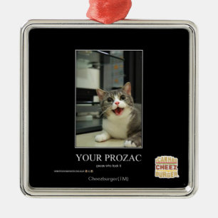 Your Prozac Metal Ornament