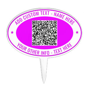 Your QR Code and Custom Text Cake Topper Example