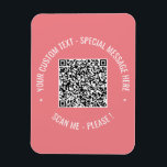 Your QR Code and Custom Text Magnet Template<br><div class="desc">Custom Colors and Fonts - Design Your Own Personalized Magnet with QR Code Scan Info and Custom Text Promotional Business or Personal Modern Magnets Gift - Add Your QR Code - Image or Logo - Photo / and Text - Name or other info / message - Resize and Move or...</div>