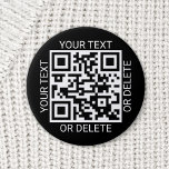 Your QR Code Company Website Modern Promotional Button<br><div class="desc">*FOR INSTRUCTIONS TO CHANGE BACKGROUND OR TEXT COLORS, SEE END OF THIS DESCRIPTION.* Promote your business to potential customers with modern and professional custom QR code round buttons. All text on this template is simple to personalize or delete. The scannable code makes it easy for clients to find your company...</div>