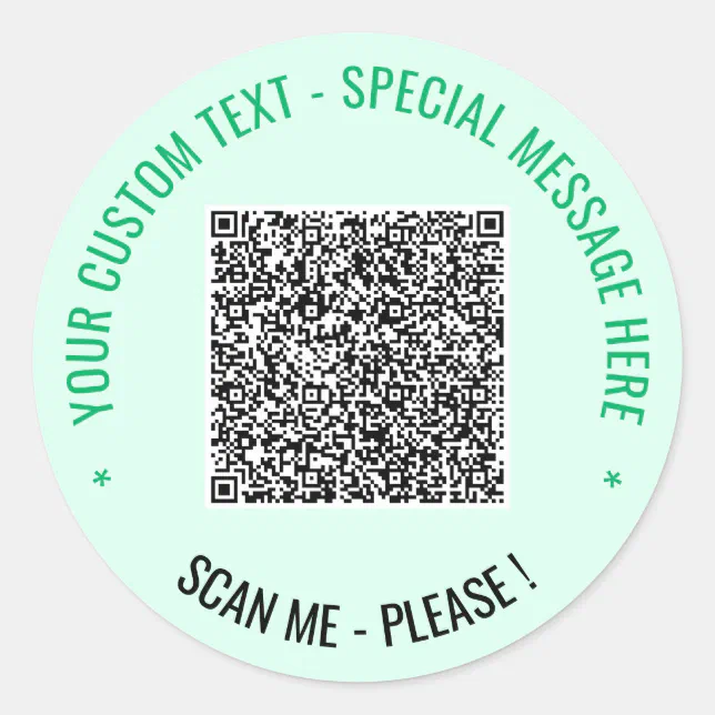 Custom Qr Sticker Designs Your QR Code Custom Text Round Sticker Template | Zazzle