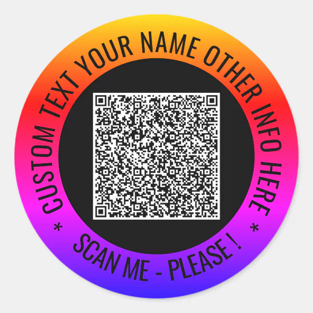 Qr Code Name Text Your QR Code Scan and Custom Text Round Stickers | Zazzle