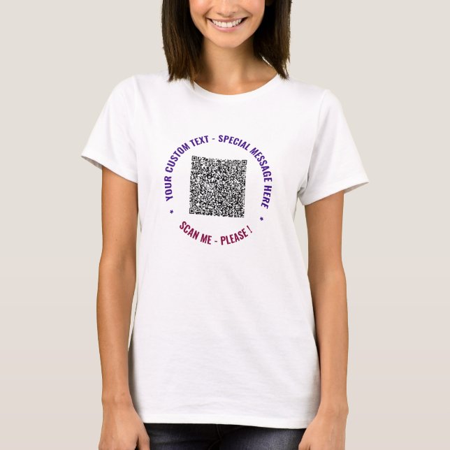 Your QR Code Scan Custom Text Personalized T-Shirt (Front)