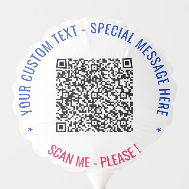 Your QR Code Scan Info and Custom Text Balloon (Front)