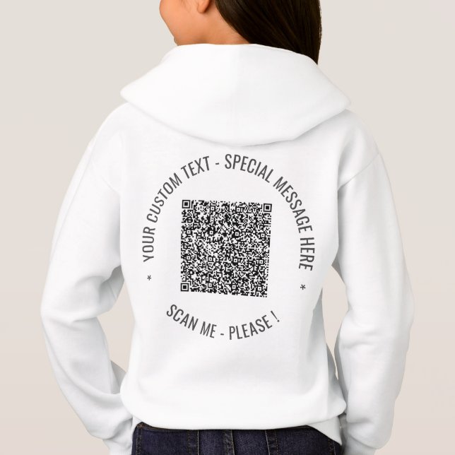 Your QR Code Scan Info and Custom Text Hoodie (Back)