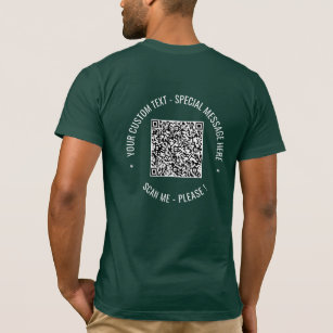 Your QR Code Scan Info and Custom Text T-Shirt
