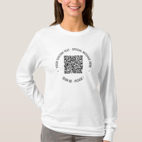Your QR Code Scan Info Custom Text Gift T_Shirt