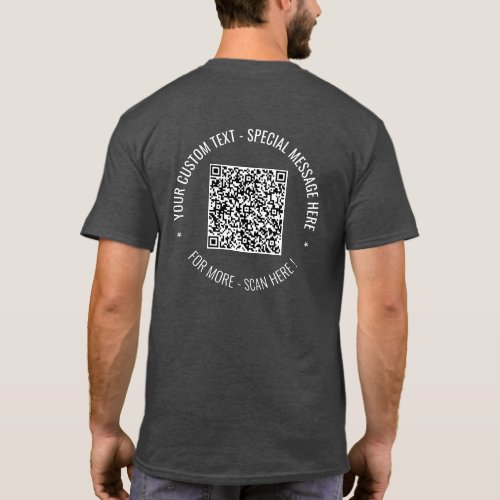 Your QR Code Scan Info Custom Text T_Shirt