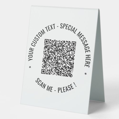 Your QR Code Scan Info Custom Text Table Tent Sign