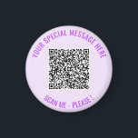 Your QR Code Scan Info Personalized Magnet Gift<br><div class="desc">Choose Colors and Font - Magnet with Your Special QR Code Info and Custom Text Personalized Modern Magnets Gift - Add Your QR Code - Image or Logo - photo / Text - Name or other info / message - Resize and Move or Remove / Add Elements - Image /...</div>