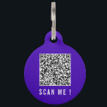 Your QR Code Scan Info Pet ID Tag Choose Colors<br><div class="desc">Custom Colors and Font - Your Personalized QR Code Information Professional Modern Design Pet ID Tag - Add Your QR Code - Image or Logo - photo / or Name - Text - E-mail or Phone - Contact Information / Address / more - Resize and Move or Remove / Add...</div>