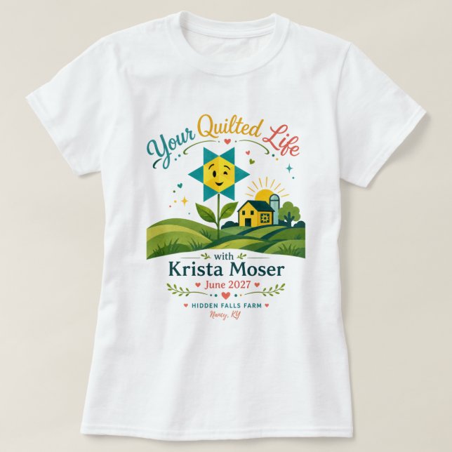 Your Quilted Life T-shirt (Design Front)