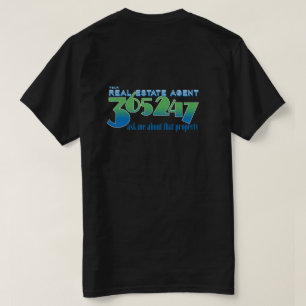 Your Real Estate Agent 365 days a year T-Shirt
