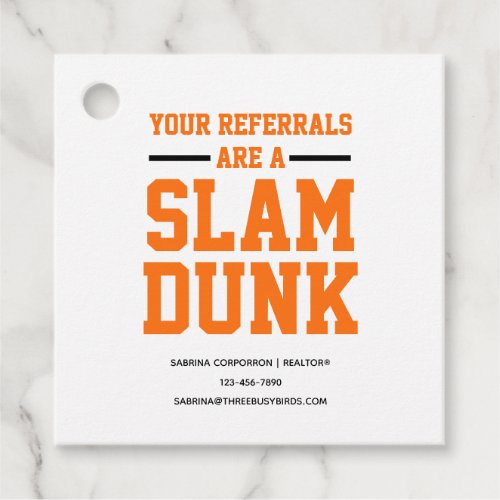 Your referrals are a slam dunk with contact detail favor tags