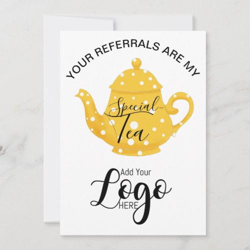 Your Referrals Are My Special _ Small Business Cl Invitation