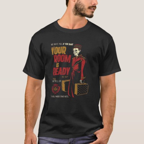Your Room is Ready Tower of Terror s Gift For Fans T_Shirt