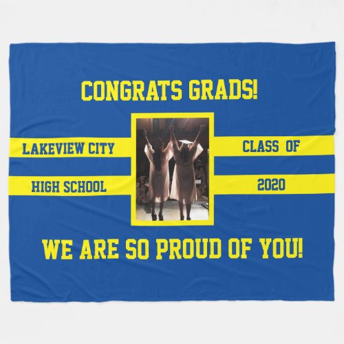 Your  School Colors and Photo Congrats Graduates Fleece Blanket