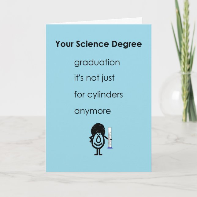 Your Science Degree A Funny Graduation Poem Girl Card (Front)