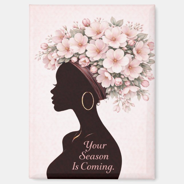 Your Season Is Coming Inspirational Magnet  (Front)