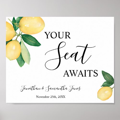 Your Seat Awaits Wedding Reception Lemons Sign