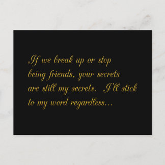 YOUR SECRETS ARE STILL MY SECRETS BREAKUP FRIENDSH POSTCARD