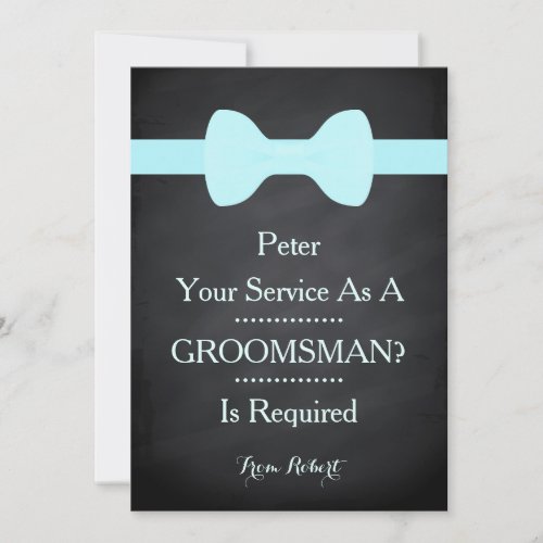 Your service as a Groomsman Black Chalkboard Bow Invitation